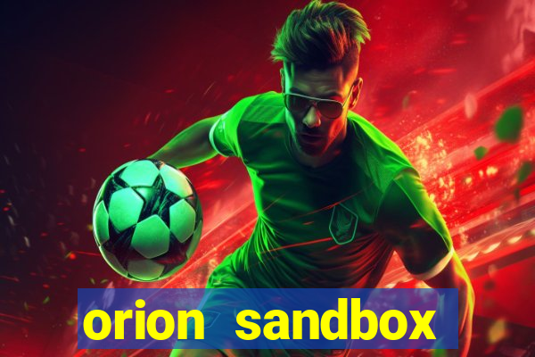 orion sandbox enhanced jogos 360